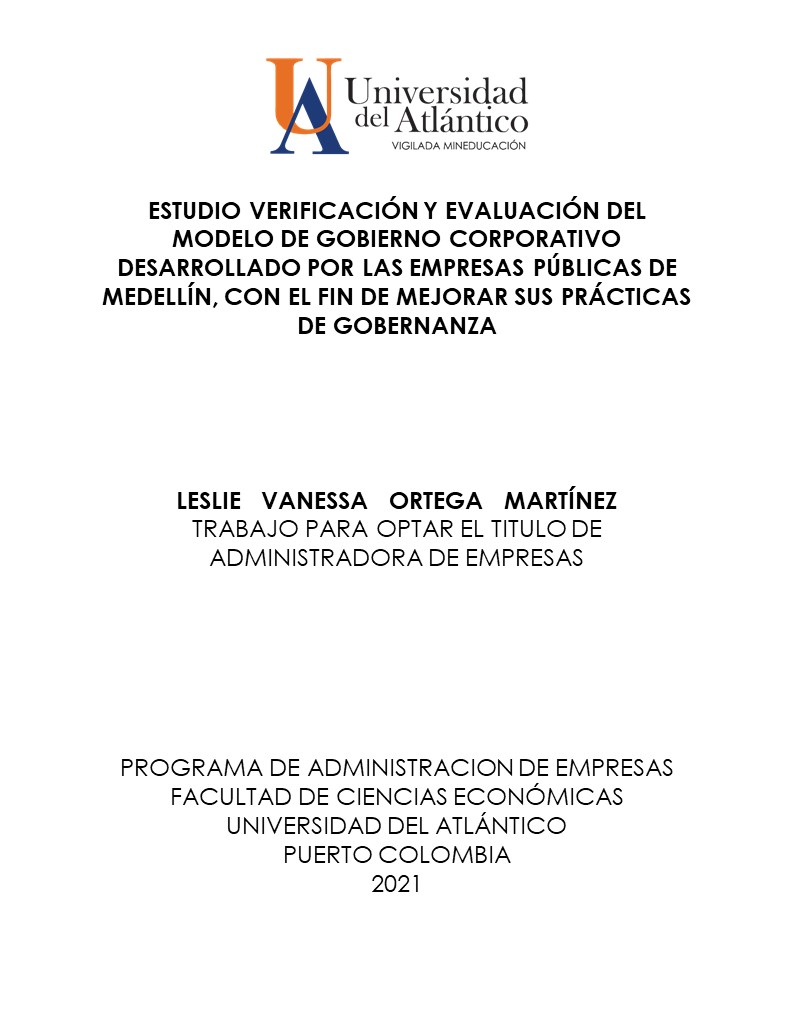 Estudio verificación y evaluación del modelo de gobierno corporativo  desarrollado por las empresas públicas de Medellín, con el fin de mejorar  sus prácticas de gobernanza